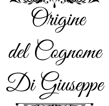 Di Giuseppe – genealogia del cognome