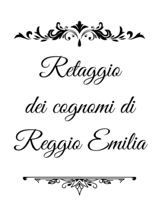 Retaggio dei cognomi di Reggio Emilia