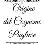 Pugliese – genealogia del cognome