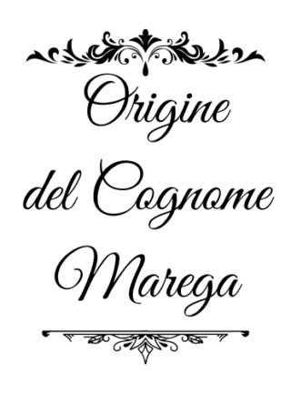 Marega - genealogia del cognome