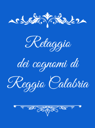 Retaggio dei cognomi di Reggio Calabria