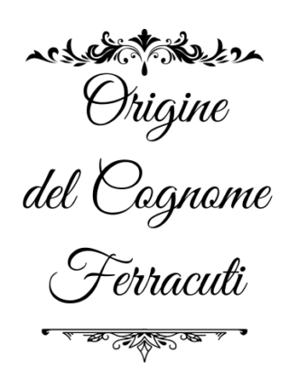 Ferracuti - genealogia del cognome