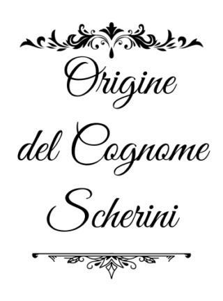 Scherini - genealogia del cognome